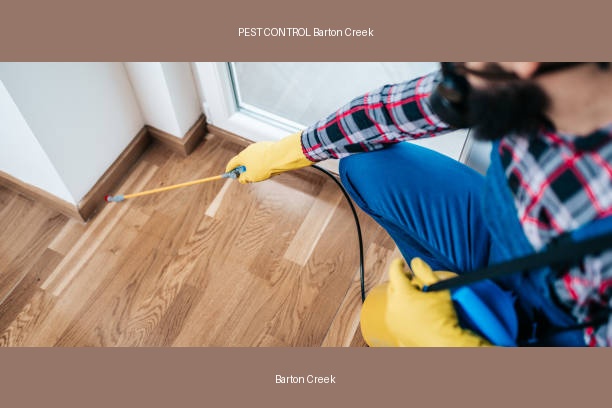 PEST CONTROL Barton Creek